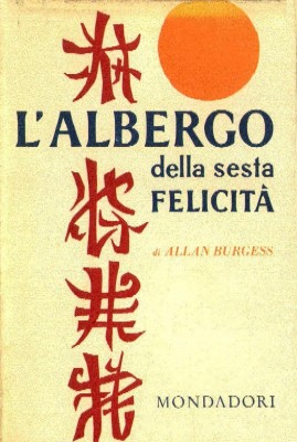 Burgess Alan - L'albergo della sesta felicità (1958)