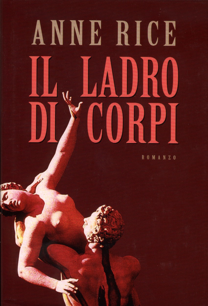 Anne Rice - Il ladro di corpi (1992)